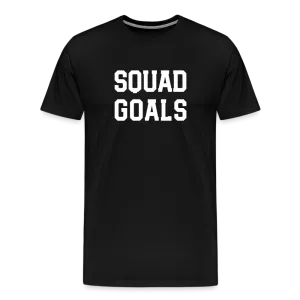 SQUAD GOALS Men's Premium T-Shirt