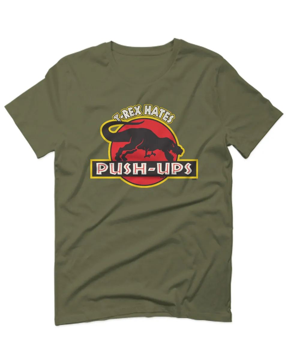 T Rex Hate Push UPS Funny Dinosaur Workout Fitness Gym For men T Shirt
