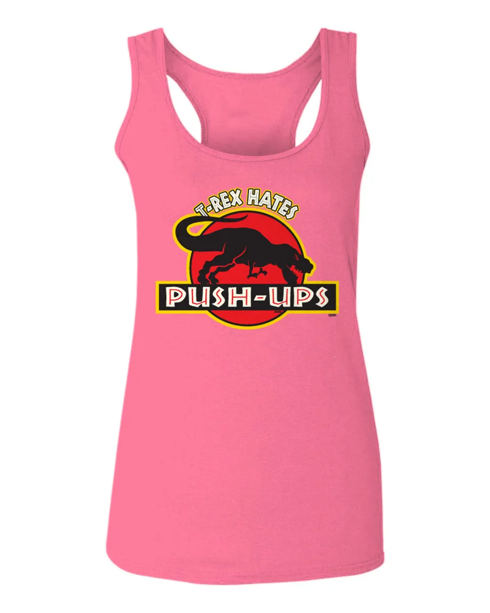 T Rex Hate Push UPS Funny Dinosaur Workout Fitness Gym  women's Tank Top sleeveless Racerback