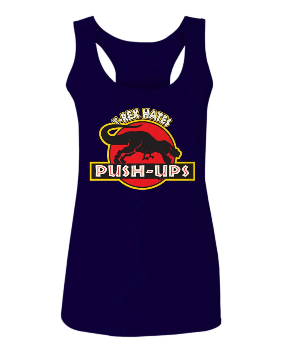 T Rex Hate Push UPS Funny Dinosaur Workout Fitness Gym  women's Tank Top sleeveless Racerback