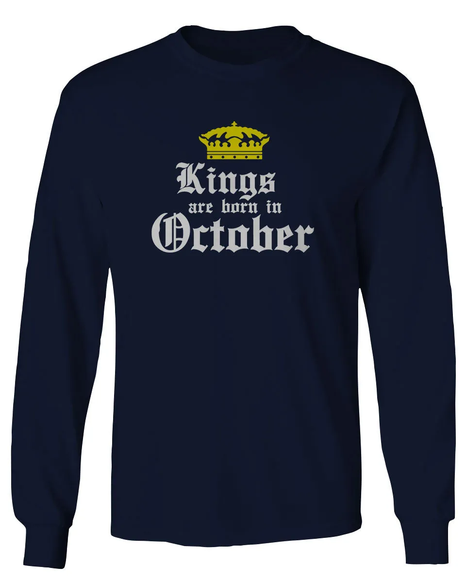 The Best Birthday Gift Kings are Born in October mens Long sleeve t shirt