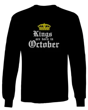 The Best Birthday Gift Kings are Born in October mens Long sleeve t shirt