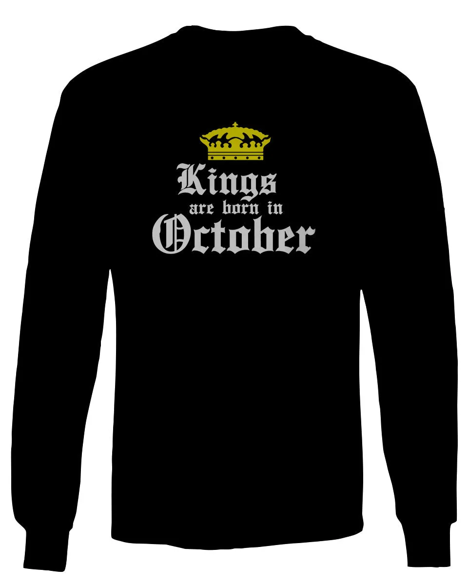 The Best Birthday Gift Kings are Born in October mens Long sleeve t shirt
