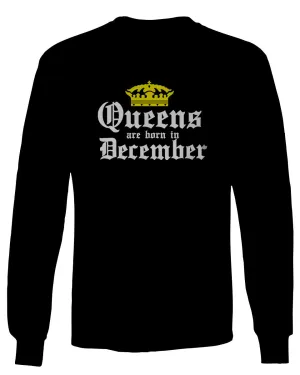 The Best Birthday Gift Queens are Born in December mens Long sleeve t shirt