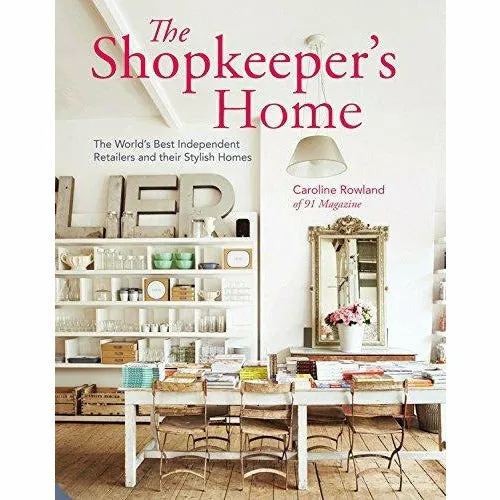 The Shopkeeper's Home and Chic Boutiquers at Home 2 Books Bundle Collection Set