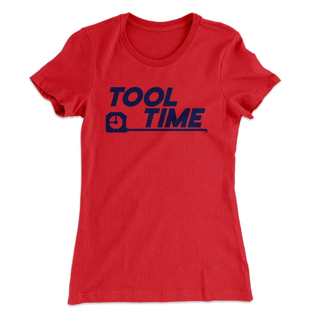 Tool Time Women's T-Shirt