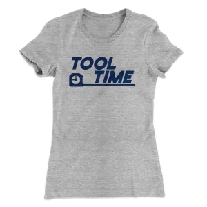 Tool Time Women's T-Shirt