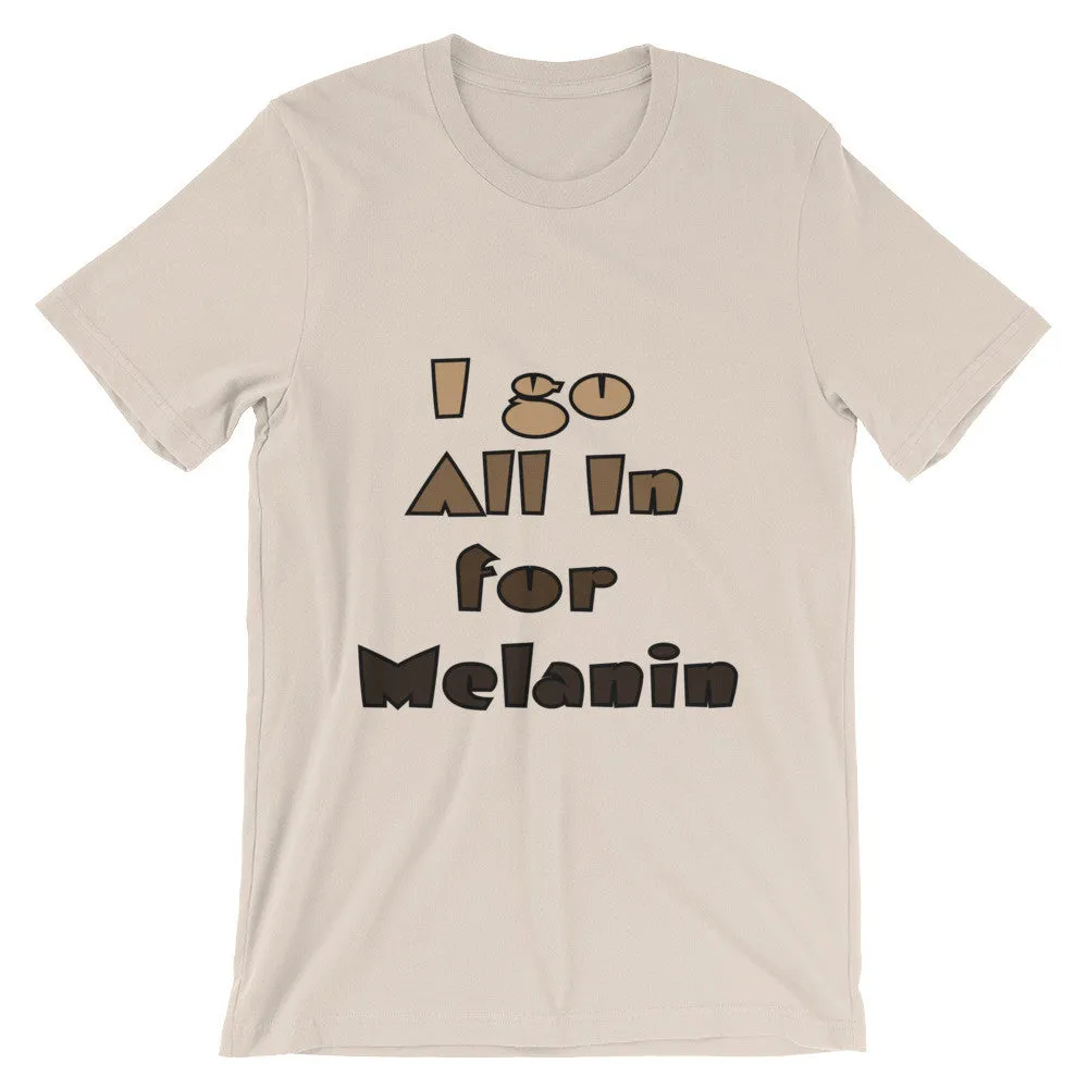 Unisex short sleeve Melanin t-shirt