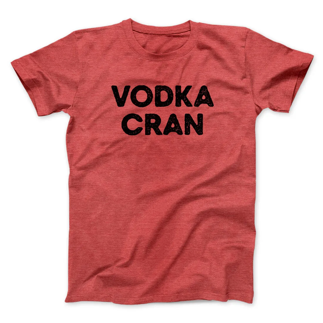 Vodka Cran Men/Unisex T-Shirt