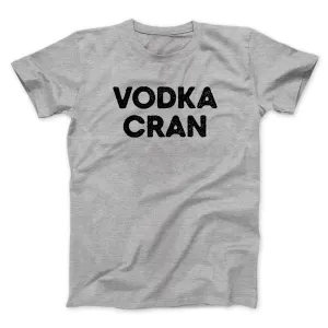 Vodka Cran Men/Unisex T-Shirt