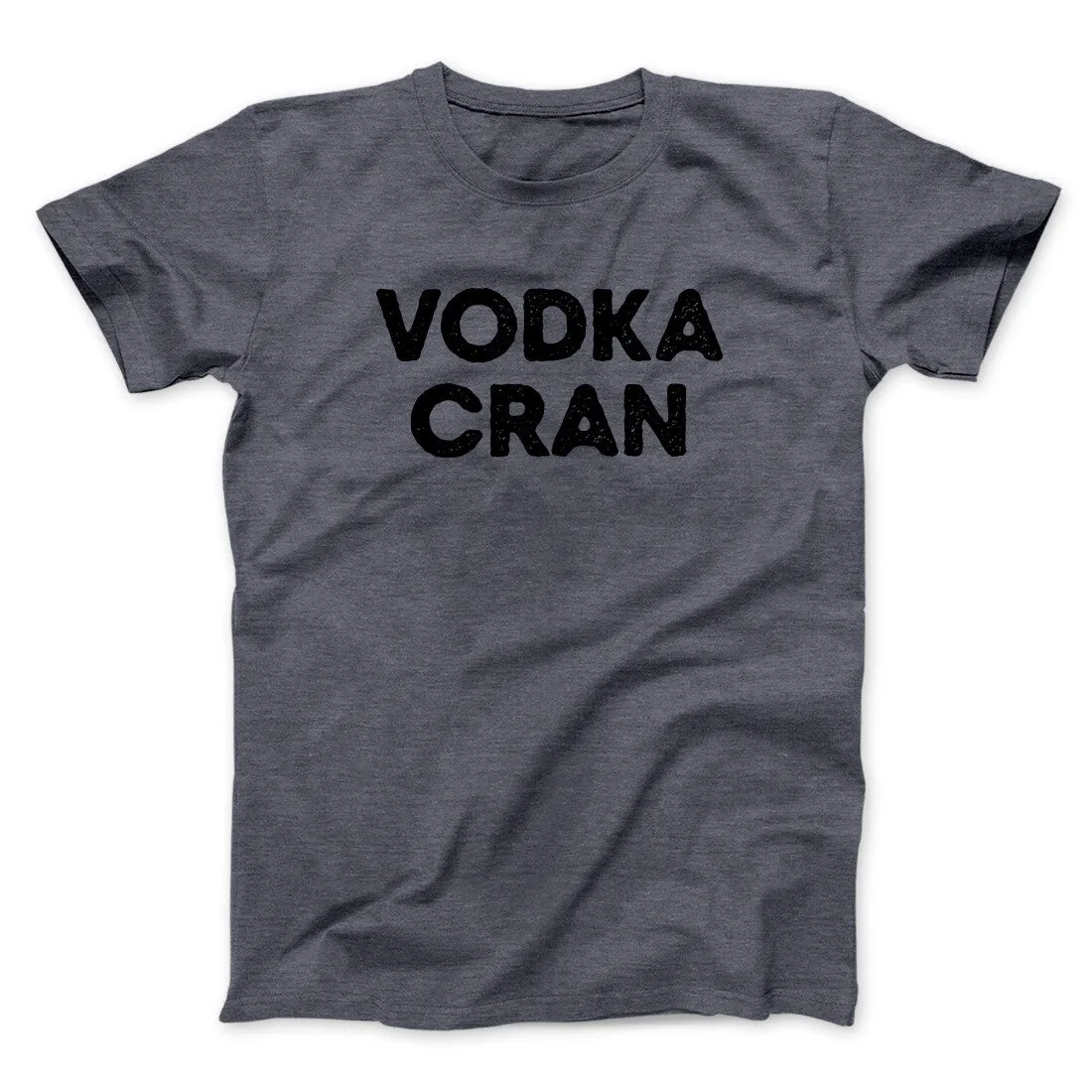 Vodka Cran Men/Unisex T-Shirt
