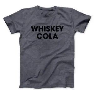Whiskey Cola Men/Unisex T-Shirt