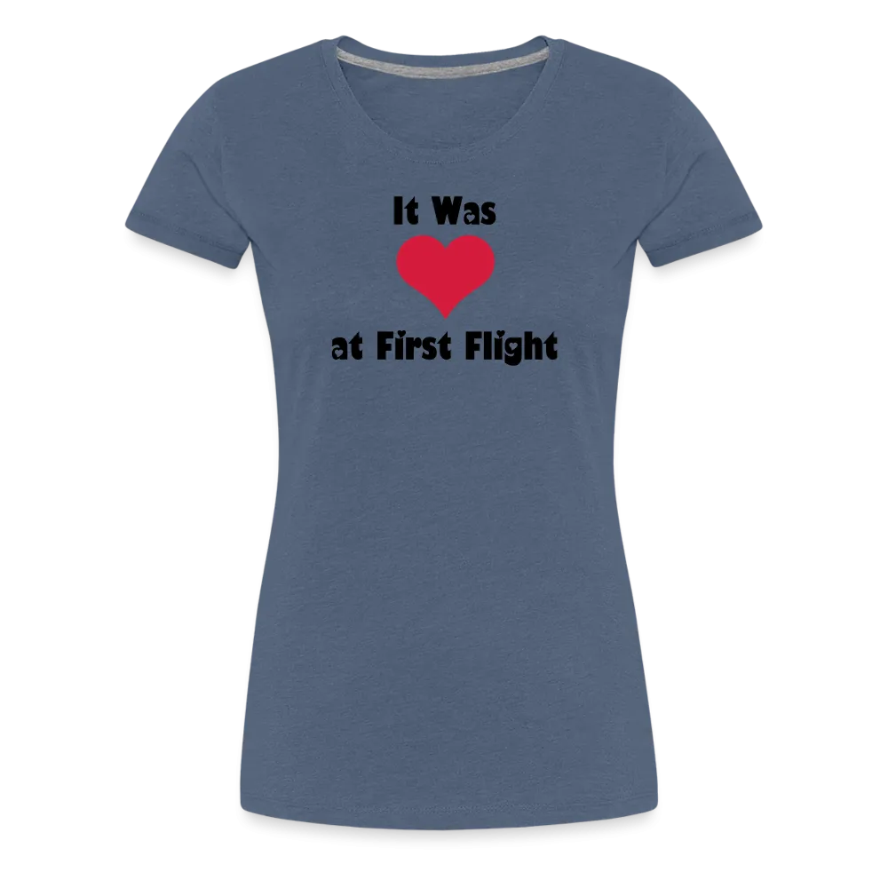 Women’s Love at First Flight T-Shirt (More Colors)