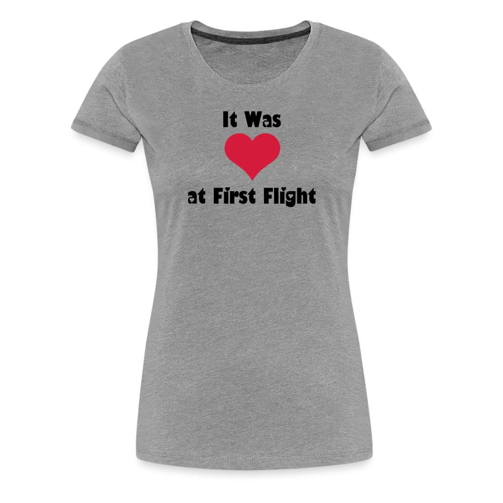 Women’s Love at First Flight T-Shirt (More Colors)